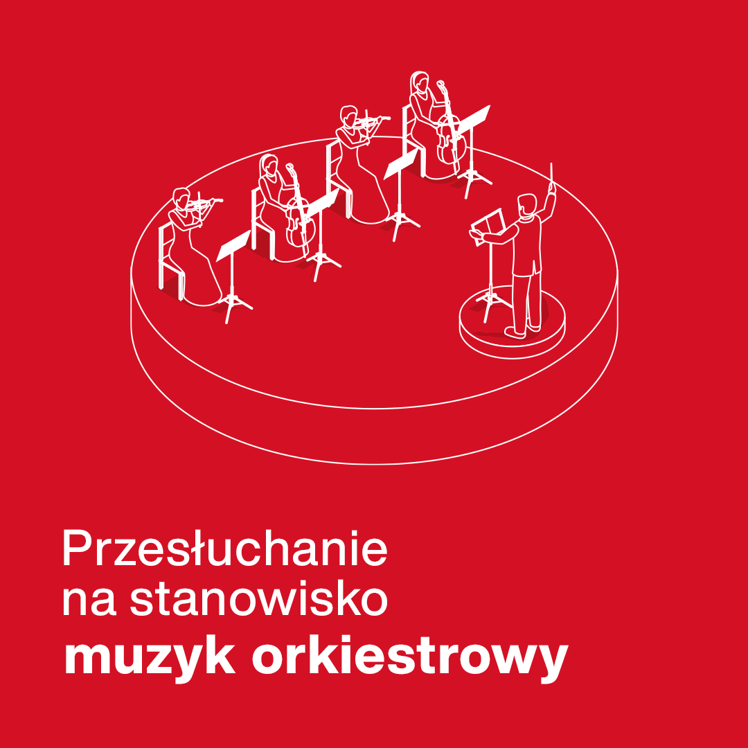 praca przesłuchanie na stanowisko muzyk orkiestrowy