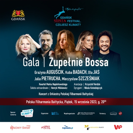 Gdańsk Siesta Festival. Czujesz Klimat? – Gala: Zupełnie Bossa