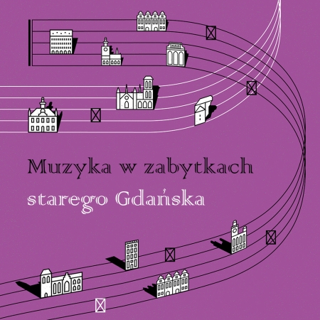 Muzyka w zabytkach starego Gdańska – Kościół św. Barbary